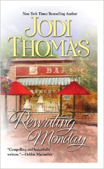 You are currently viewing Rewriting Monday by Jodi Thomas
